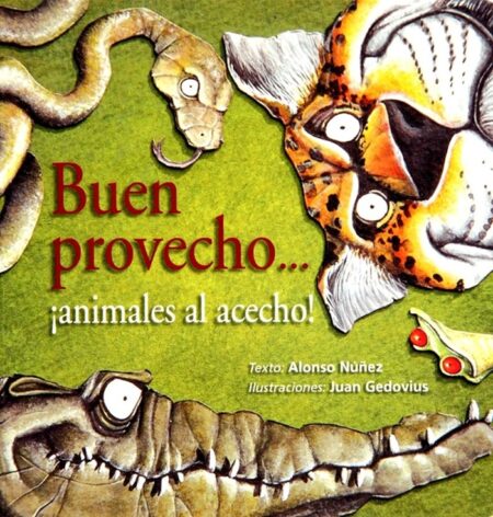 Buen provecho… ¡animales al acecho!