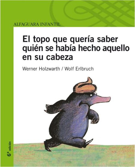 El pequeño topo que quería saber quién se había hecho eso en su cabeza