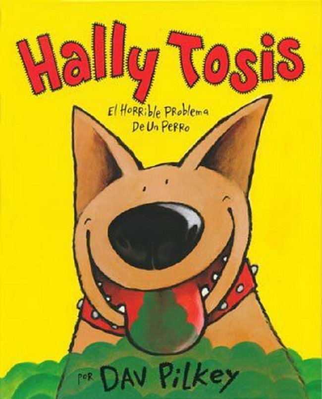 Hally Tosys/ el horrible problema de un perro