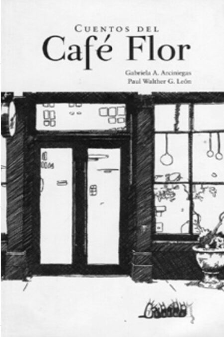 Cuentos del Café Flor