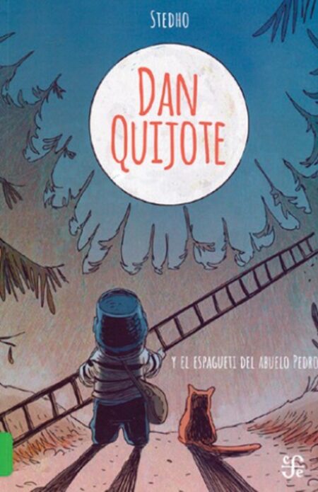 Dan Quijote y el espagueti del abuelo Pedro