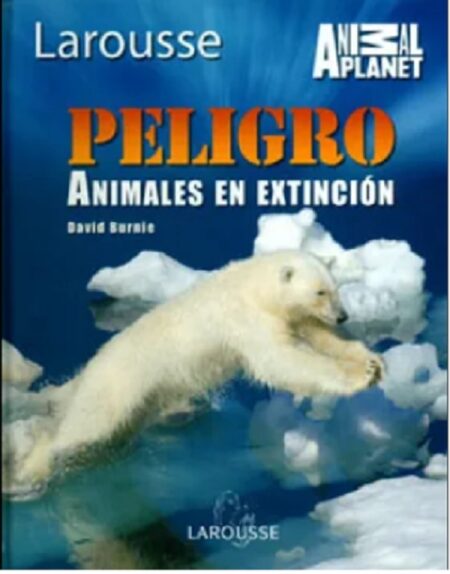 Peligro: animales en vía de extinción