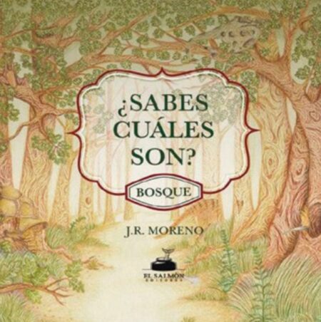 ¿Sabes cuáles son?: bosque