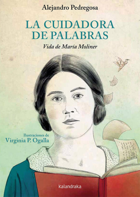 La cuidadora de palabras: vida de María Moliner